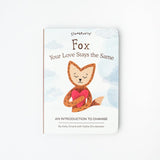 Cover of Fox Your Love Stays the Same board book for kids