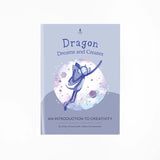 Dragon Dreams and Creates An Introduction to Creativity Lessons for the Classroom
